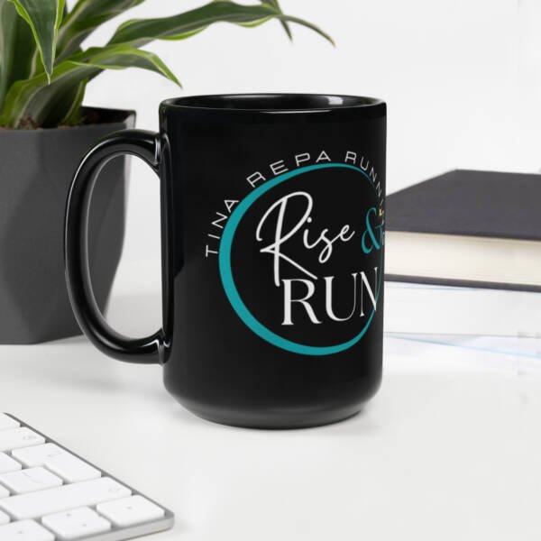 Black Glossy "Rise and Run" Mug